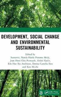 Development, Social Change and Environmental Sustainability