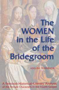 The Women in Life of the Bridegroom