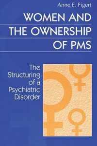 Women and the Ownership of PMS