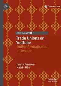 Trade Unions on YouTube