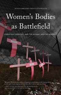 Women's Bodies as Battlefield