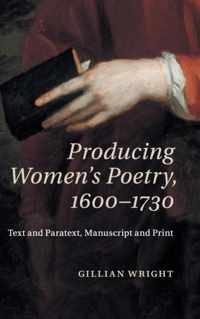 Producing Women'S Poetry, 1600-1730