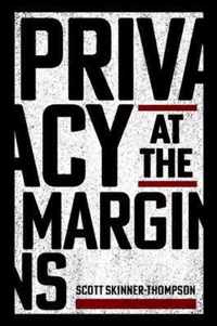 Privacy at the Margins