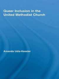 Queer Inclusion in the United Methodist Church