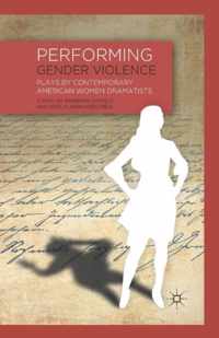 Performing Gender Violence