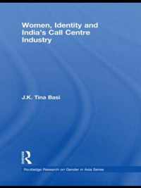 Women, Identity and India's Call Centre Industry