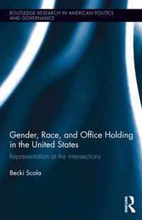 Gender, Race, and Office Holding in the United States