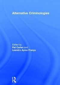 Alternative Criminologies