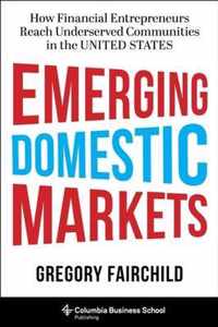 Emerging Domestic Markets