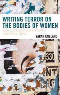 Writing Terror on the Bodies of Women