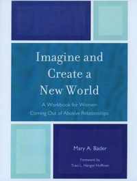 Imagine and Create a New World