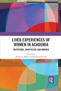 Lived Experiences of Women in Academia