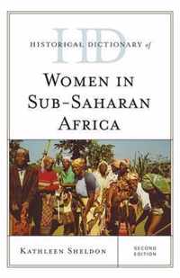 Historical Dictionary of Women in Sub-Saharan Africa