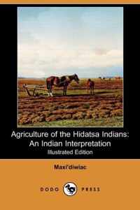 Agriculture of the Hidatsa Indians