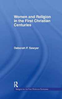 Women and Religion in the First Christian Centuries