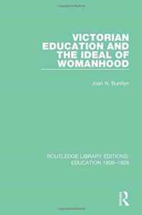 Victorian Education and the Ideal of Womanhood