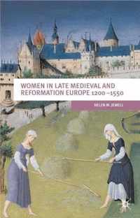 Women In Late Medieval and Reformation Europe 1200-1550