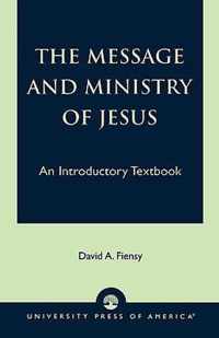 The Message and Ministry of Jesus