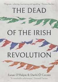 The Dead of the Irish Revolution