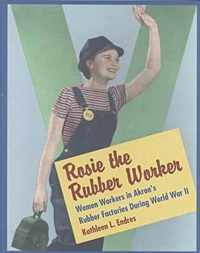 Rosie the Rubber Worker