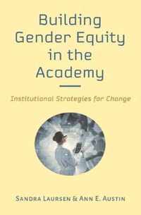 Building Gender Equity in the Academy