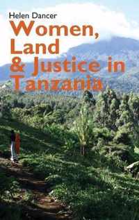 Women, Land and Justice in Tanzania