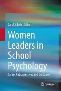 Women Leaders in School Psychology