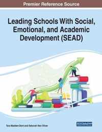 Leading Schools With Social, Emotional, and Academic Development (SEAD)