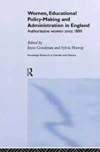 Women, Educational Policy-Making and Administration in England