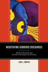 Negotiating Gendered Discourses