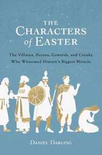 Characters of Easter, The