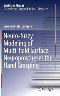 Neuro-fuzzy Modeling of Multi-field Surface Neuroprostheses for Hand Grasping