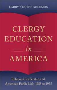 Clergy Education in America