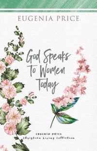 God Speaks to Women Today