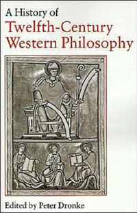 A History of Twelfth-Century Western Philosophy