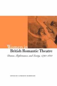 Women in British Romantic Theatre