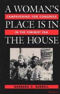 Woman's Place is in the House