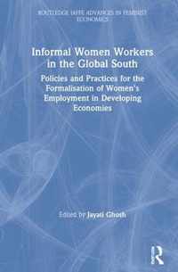 Informal Women Workers in the Global South