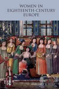 Women in Eighteenth Century Europe