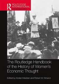 Routledge Handbook of the History of Womenâ  s Economic Thought