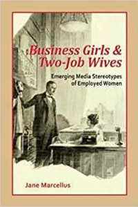 Business Girls and Two-Job Wives