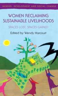 Women Reclaiming Sustainable Livelihoods