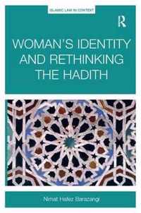 Woman's Identity and Rethinking the Hadith