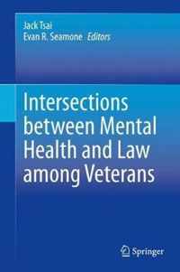 Intersections between Mental Health and Law among Veterans