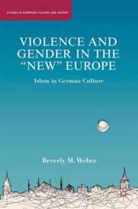 Violence and Gender in the "New" Europe