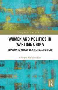 Women and Politics in Wartime China