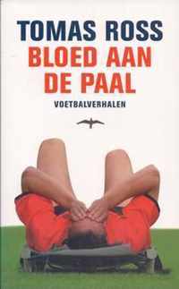 Bloed aan de paal