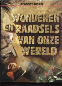 Wonderen en raadsels van onze wereld