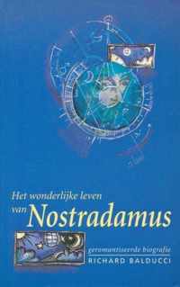 Het wonderlijke leven van Nostradamus
