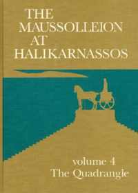 Maussolleion at Halikarnassos, Volume 4